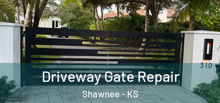 Driveway Gate Repair Shawnee - KS