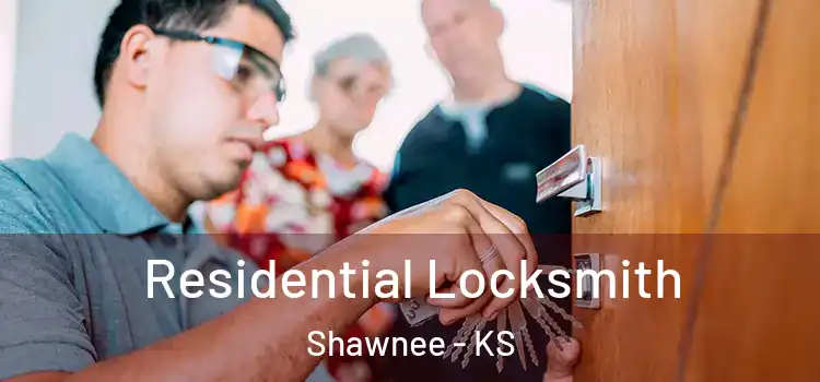  Residential Locksmith Shawnee - KS