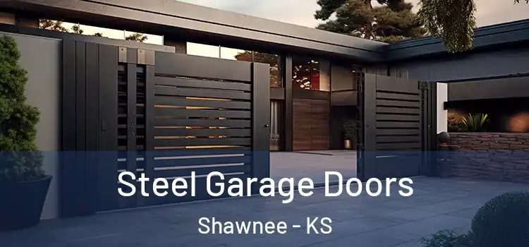 Steel Garage Doors Shawnee - KS