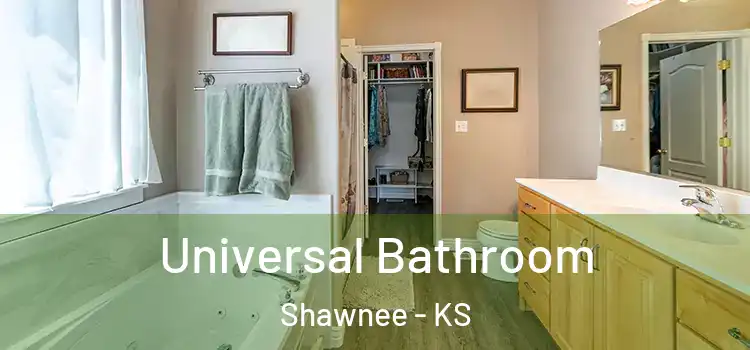 Universal Bathroom Shawnee - KS